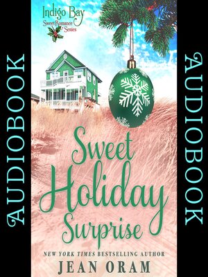 cover image of Sweet Holiday Surprise (Indigo Bay Sweet Romance Series)